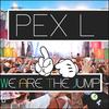 We Are The Jump (Wontolla Remix) - Pex L