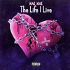 The Life I Live (Explicit) - Nae Nae