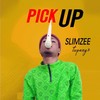 Pick Up - Slimzee