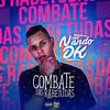 Combate Das Rabetudas (Explicit) - Mc Nando Dk