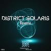 Reverie (Original Mix) - District Solaris