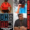 Oh No Don't(feat. Gallo Locknez & Judah Priest) - Supreem da Rezarekta'&Gallo Locknez&Judah Priest