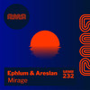 Mirage (Dogus Cihan Remix) - Ephlum&Areslan&Dogus Cihan