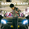 Bando Baby (Explicit) - Rayvano