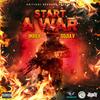 Start a War (Explicit) - ImRich&Dojia V