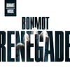Renegade - Bonmot