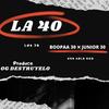 LA 40 (feat. BOOPAA30 & JUNIOR 30) - OGLAVERDADERANOTAPROD&BOOPAA30&JUNIOR 30