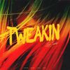 Tweakin (Explicit) - Tony James