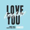 Love You Longtime(Antum Remix) (Remix) - Lennert Wolfs&Honorebel&Emmaly Brown