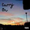 Carry On - Tinah