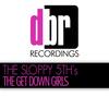 The Get Down Girls (Original Mix) - The Sloppy 5th's