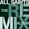 Never Ever (All Star Remix) - All Saints