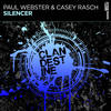 Silencer (Original Mix) - Paul Webster&Casey Rasch