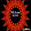 Blind - M.Lou&r1zon