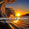 Brand New Day(feat. Json & Devin Thacker) - Jentile&Json&Devin Thacker