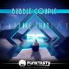 Like That - Bubble Couple