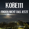 Finden nicht das Jetzt - Kobe111