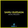 Devil Melody - Samu Quesada