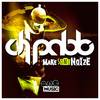 Make Some Noize (Original Mix) - Dj Pablo