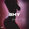 Shy(slowed)(feat. Tune GG) (Explicit) - Blake98&Tune GG