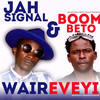 Waireveyi - Boom Beto&Jah Signal