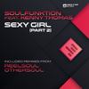 Sexy Girl Pt. 2 (Reelsoul Main Vocal Mix) - SoulFunktion&Kenny Thomas