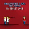 My Secret Love (Original Mix) - Massive Base&Buri&Morano