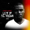 Let it be known (Explicit) - Hotboyy Hotboyy