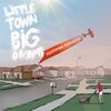 Little Town Big Dreams(feat. Dave Gutter) - 1upwhatup&Dave Gutter