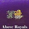 Above Royals - DJ Pope