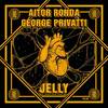Jelly (Original Mix) - Aitor Ronda&George Privatti