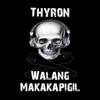 Walang Makakapigil - Thyron