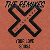 Your Love (Sean Harris Sunset Remix) - Sousa_&Sean Harris (UK)