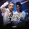 Oh Nega - MC Lukkas&1Kilo