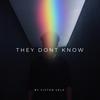 They Dont Know - Victor Vela