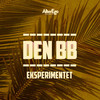 Eksperimentet - Den BB