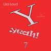 Yeah! (Original Mix) - Lisa Laud