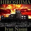 Hiroshima (Music for Movie) - Ivan Nasini