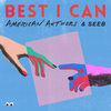 Best I Can - American Authors&Seeb