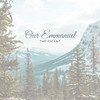 Our Emmanuel - The Ascent&Lynsey Kornoelje