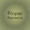 Proper Repressive - Koshe Mels