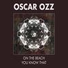 On the Beach - Oscar Ozz