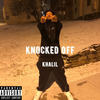 Knocked Off (Explicit) - CW Khalil