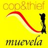 Muevela - Cop&Thief