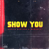 Show You - Stella Santana&MamaBlue