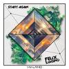 Start Again - Felix Luigino&Felix Luis Rosario Cruz