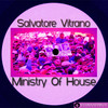 Ministry Of House (Main Mix) - Salvatore Vitrano