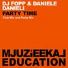 Party Time (Club Mix) - DJ Fopp&Daniele Danieli