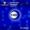 Trident (Original Mix) - Alpha Duo