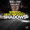 Shadows (Radio Edit) - Semitoo&Head Rockerzz